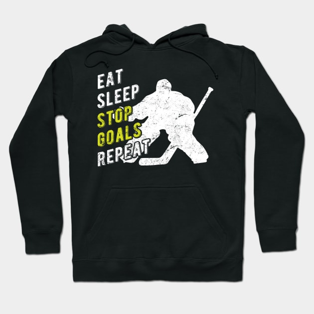 Eat Sleep Stop Goals Repeat Hoodie by themerchnetwork